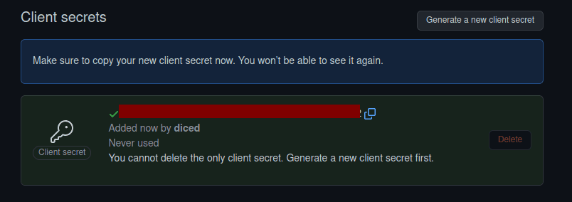 You may have to reset the secret if you forgot to copy it beforehand. github oauth client id and secret